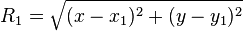 R_1 = \sqrt{(x - x_1)^2 + (y - y_1)^2}