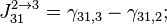 J_{31}^{2\to 3} = \gamma_{31,3} - \gamma_{31,2};